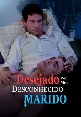 Desejado por Meu Marido Desconhecido