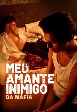 Meu Amante Inimigo Da Máfia