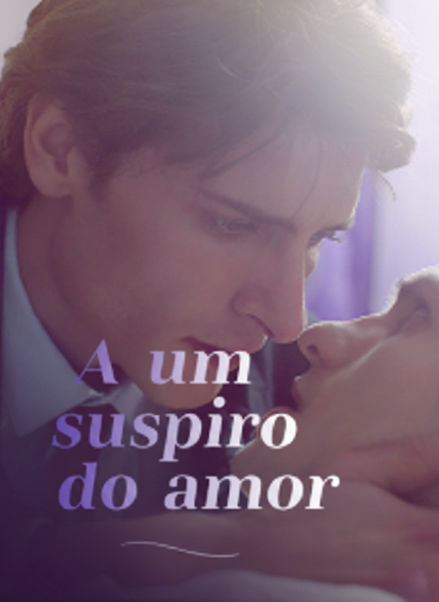 A um suspiro do amor