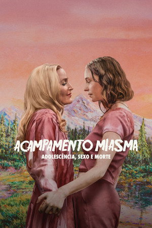 Acampamento Miasma: Adolescência, Sexo e Morte